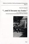 --And it became my home : die Assimilation und Integration der deutsch-jüdischen Hitlerflüchtlinge in New York und Toronto