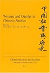 Women and Gender in Chinese Studies (Chinese History and Society)