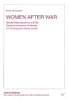 Women after War: Gender Mainstreaming and the Social Construction of Identity in Contemporary Sierra Leone (Spektrum; Berlin Series on Society, Economy and Politics in Developing Countries)