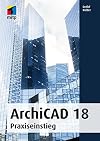 ArchiCAD 18 : Praxiseinstieg