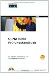 CCNA ICND Prüfungshandbuch (CISCO)