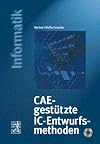CAE-gestützte IC-Entwurfsmethoden.