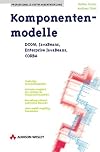 Komponentenmodelle . DCOM, Javabeans, Enterprise Java Beans, CORBA (Programmer's Choice)