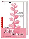 J2EE Patterns. Entwurfsmuster für die J2EE.