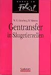 Gentransfer in Säugetierzellen (German Edition)