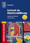 Lehrbuch der Objektmodellierung: Analyse und Entwurf mit der UML 2 (German Edition)