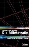 Die Milchstraße: Innenansichten unserer Galaxie