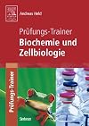 Prüfungs-Trainer Biochemie und Zellbiologie (German Edition)