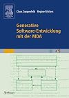 Generative Software-Entwicklung mit der Model Driven Architecture