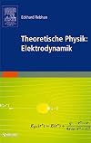 Theoretische Physik: Elektrodynamik