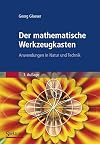 Der mathematische Werkzeugkasten: Anwendungen in Natur und Technik