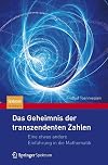 Das Geheimnis der transzendenten Zahlen: Eine etwas andere Einführung in die Mathematik