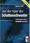 Auf der Spur der Schattenschwester: Erfahrungen einer Borderline-Patientin