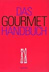 Das Gourmet- Handbuch
