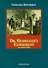 Dr. Heidegger's Experiment and Other Stories