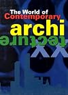 The World of Contemporary Architecture