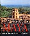 Maya: Divine Kings of the Rain Forest