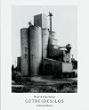 Bernd & Hilla Becher Getreidesilos /Allemand