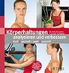 Körperhaltungen analysieren und verbessern: Look@yourself - work@yourself