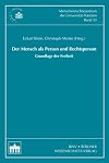 Der Mensch als Person und Rechtsperson Grundlage der Freiheit