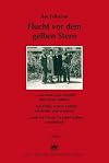 Flucht vor dem gelben Stern ... wie mein Opa dreimal den Nazis entkam ... wie Hitler unsere Familie zerstreute und zerstörte ... und wie ich sie 75 Jahre später wiederfand
