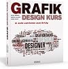Grafikdesign Kurs: In acht Lektionen zum Erfolg