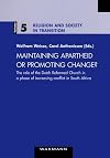 Maintaining Apartheid or Promoting Change?