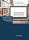Schaufenster des Lernens: Eine Sammlung von Mustern zur Arbeit mit E-Portfolios