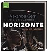 Horizonte: Warum wir entdecken