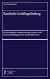 Kantische Letztbegründung: Die Beziehung des Letztbegründungsanspruchs in der Transzendentalpragmatik zur Epistemologi