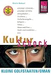 Reise Know-How KulturSchock Kleine Golfstaaten und Oman: Qatar, Bahrain, Oman und Vereinigte Arabische Emirate
