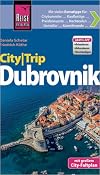 Reise Know-How CityTrip Dubrovnik (mit Rundgang zu Game of Thrones)