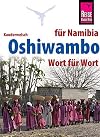 Kauderwelsch : Oshiwambo f&uuml;r Namibia : Wort f&uuml;r Wort