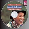 Kauderwelsch : Spanisch f&uuml;r Ecuador : AusspracheTrainer [sound recording]