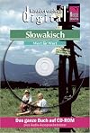 Kauderwelsch : Slowakisch : digital : Wort f&uuml;r Wort + AusspracheTrainer [multimedia]