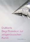 DuMonts Begriffslexikon zur zeitgenössischen Kunst