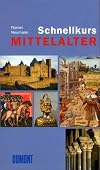 Schnellkurs Mittelalter