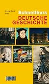 DuMont Schnellkurs Deutsche Geschichte