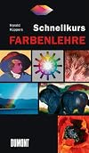 Schnellkurs Farbenlehre