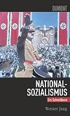 Nationalsozialismus : Ein Schnellkurs