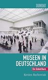 Museen in Deutschland: ein Schnellkurs