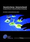 Sound to Sense - Sense to Sound: A state of the art in Sound and Music Computing