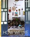 How We Live