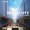 Mexico City: Architecture & Design (And Guides)