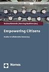 Empowering citizens : studies in collaborative democracy