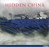 Hidden China: On the Trail of Old Traditions