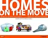 HOMES ON THE MOVE: Mobile Architecture (Style (H.F. Ullmann))