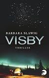 Visby: Thriller