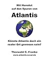 Mit Herodot auf den Spuren von Atlantis - Könnte Atlantis doch ein realer Ort gewesen sein?
