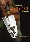 Das grosse Gartenhandbuch